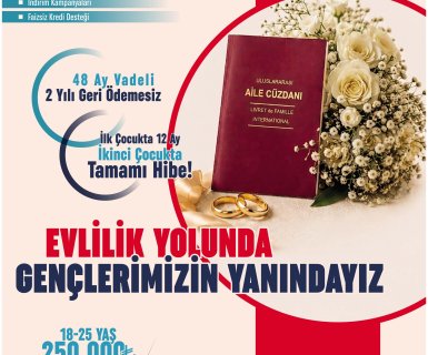 EVLENECEK GENÇLERİN DESTEKLENMESİ PROJESİ