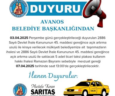 03.04.2025 tarihinde gerçekleştirileceği duyurulan İhaleler Ramazan Bayramı sebebiyle mevzuat gereği 07.04.2025 tarihinde saat 13:00'de gerçekleştirilecektir.