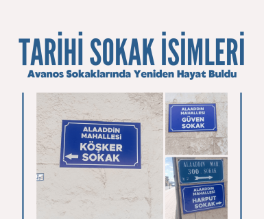 Tarihi Sokak İsimlerimiz Geçmişe Saygı, Geleceğe Mirastır.