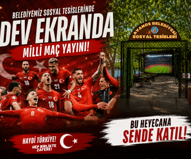 A Milli Takımımızın Maçları Belediyemiz Sosyal Tesislerinde Dev Ekranda Yayınlanacak
