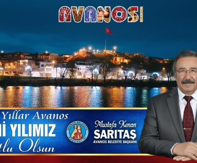 MUTLU YILLAR AVANOS, YENİ YILIMIZ KUTLU OLSUN