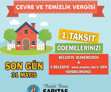Emlak ve Çevre Temizlik Vergisi ödemeleri için son gün 31 Mayıs!