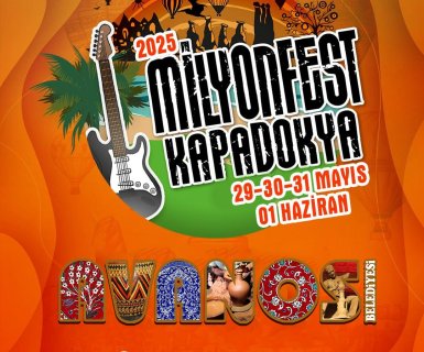 Milyonfest Kapadokya’ya Avanos ev sahipliği yapacak.