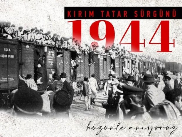 Kırım Tatar Sürgününde Hayatını Kaybeden Kardeşlerimizi Rahmetle Anıyoruz