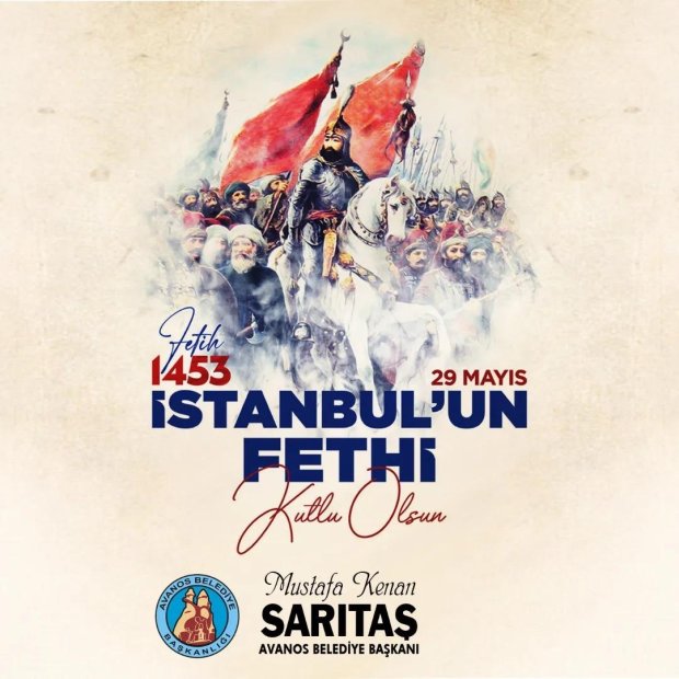 İstanbul’un Fethi’nin 571. Yıl Dönümü Kutlu Olsun.
