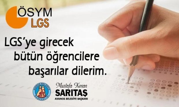 LGS Sınavına Girecek Tüm Öğrencilerimize Başarılar Dilerim