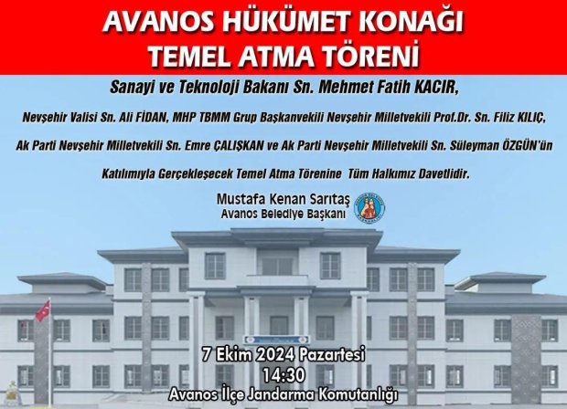 AVANOS HÜKÜMET KONAĞI TEMEL ATMA TÖRENİNE TÜM HALKIMIZ DAVETLİDİR