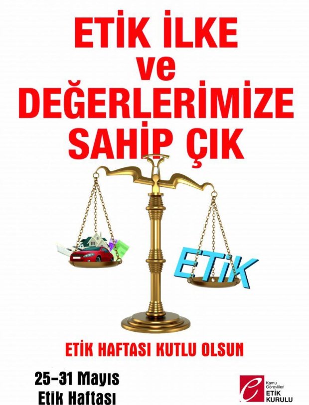 25-31 Mayıs Dünya Etik Günü ve Haftası Kutlu Olsun.