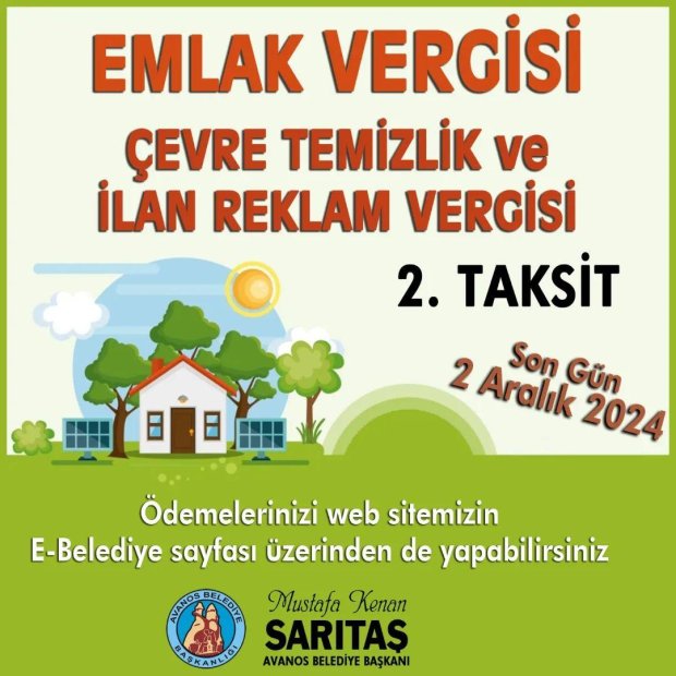 2024 yılı "Emlak", "Çevre Temizlik", "İlan ve Reklam" vergilerinizin 2. taksit ödemelerini belediye veznelerimizden veya e-belediye sistemimiz üzerinden yapabilirsiniz.