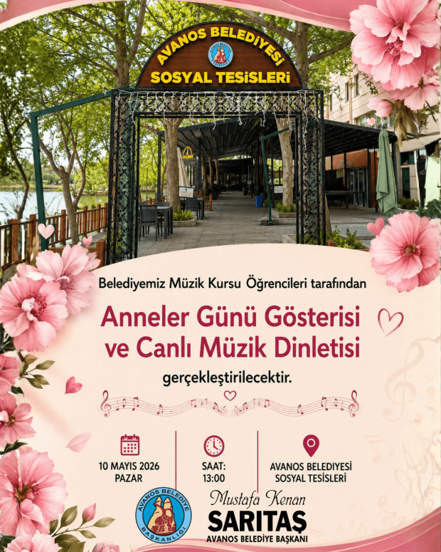 Anneler Günü dolayısıyla Belediyemiz Müzik Kursu öğrencileri tarafından gösteri ve canlı müzik dinletisi gerçekleştirilecektir.
