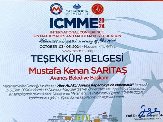 Belediye Başkanımız Mustafa Kenan Sarıtaş, NEVÜ toplantı salonunda Alev Alatlı Anısına Kapadokya'da Matematik teması ile Uluslararası Matematik ve Matematik Eğitimi konferansına katılım sağladı.