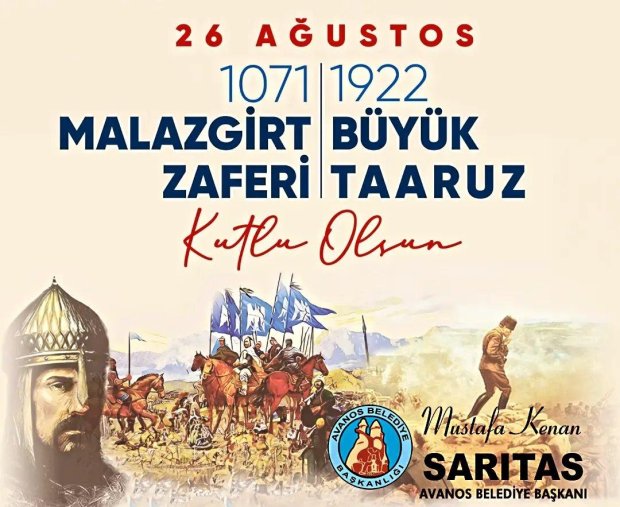 1071 Malazgit Zaferi’nin 953’üncü ve 1922 Büyük Taarruz’un 102'nci yıl dönümü kutlu olsun!
